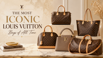 The Most Iconic Louis Vuitton Bags of All Time
